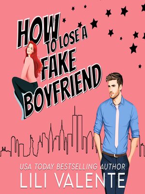 How to Lose a Fake Boyfriend - Audiobook